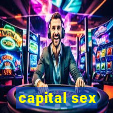 capital sex